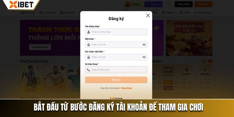 Bắt đầu từ bước đăng ký tài khoản để tham gia chơi