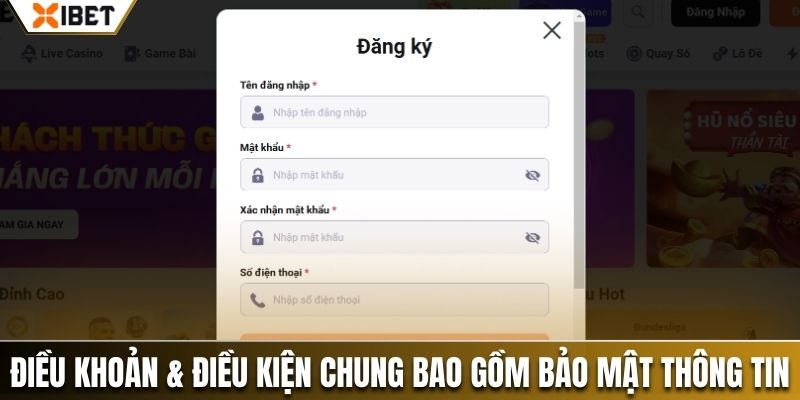 Điều khoản và điều kiện chung bao gồm bảo mật thông tin