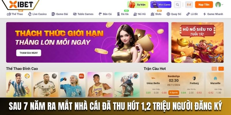 Sau 7 năm ra mắt nhà cái đã thu hút 1,2 triệu người đăng ký