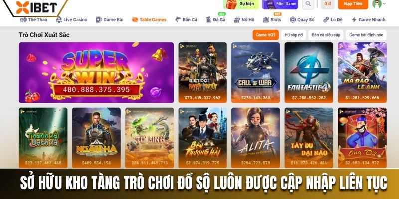 Sở hữu kho tàng trò chơi đồ sộ luôn được cập nhập liên tục